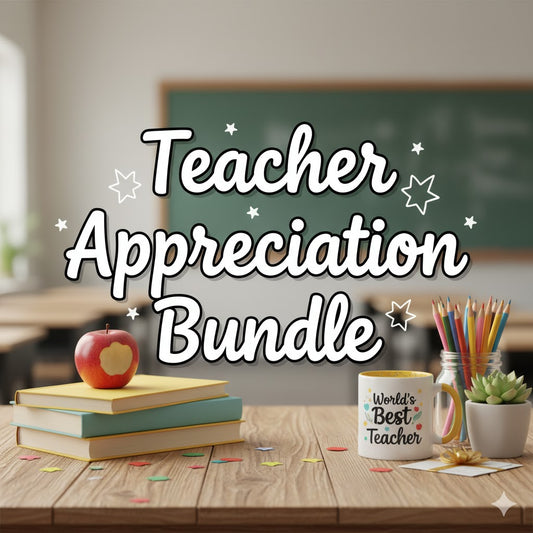 The Ultimate Teacher Appreciation Bundle (only March 29th - April 26th)